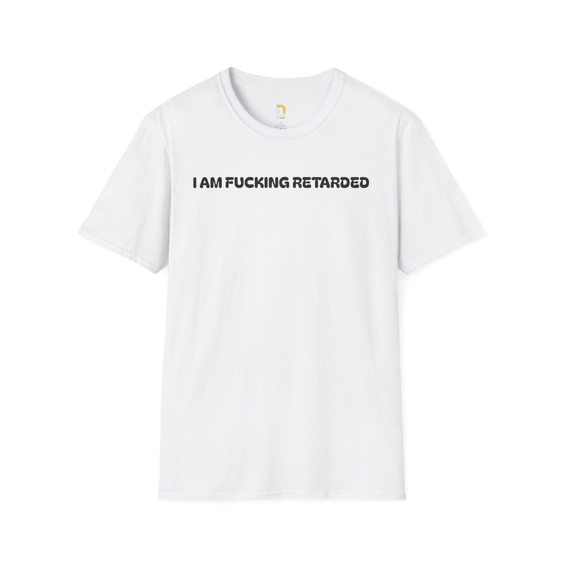 I'm Retarded Tee