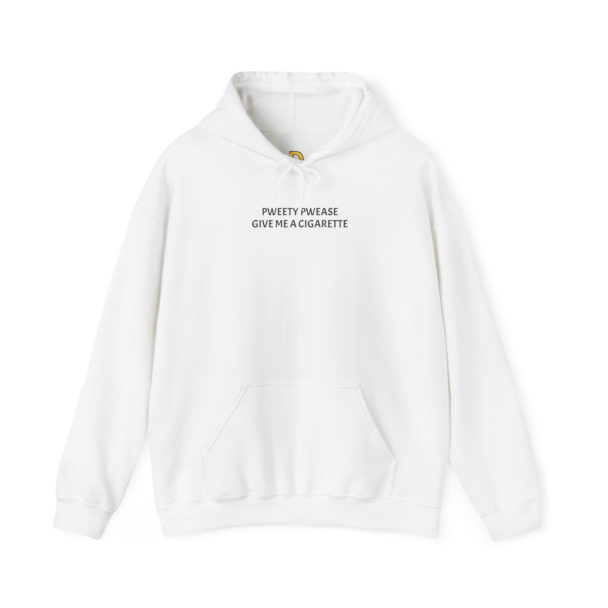 DO NOT GIVE ME A CIGARETTE Hoodie