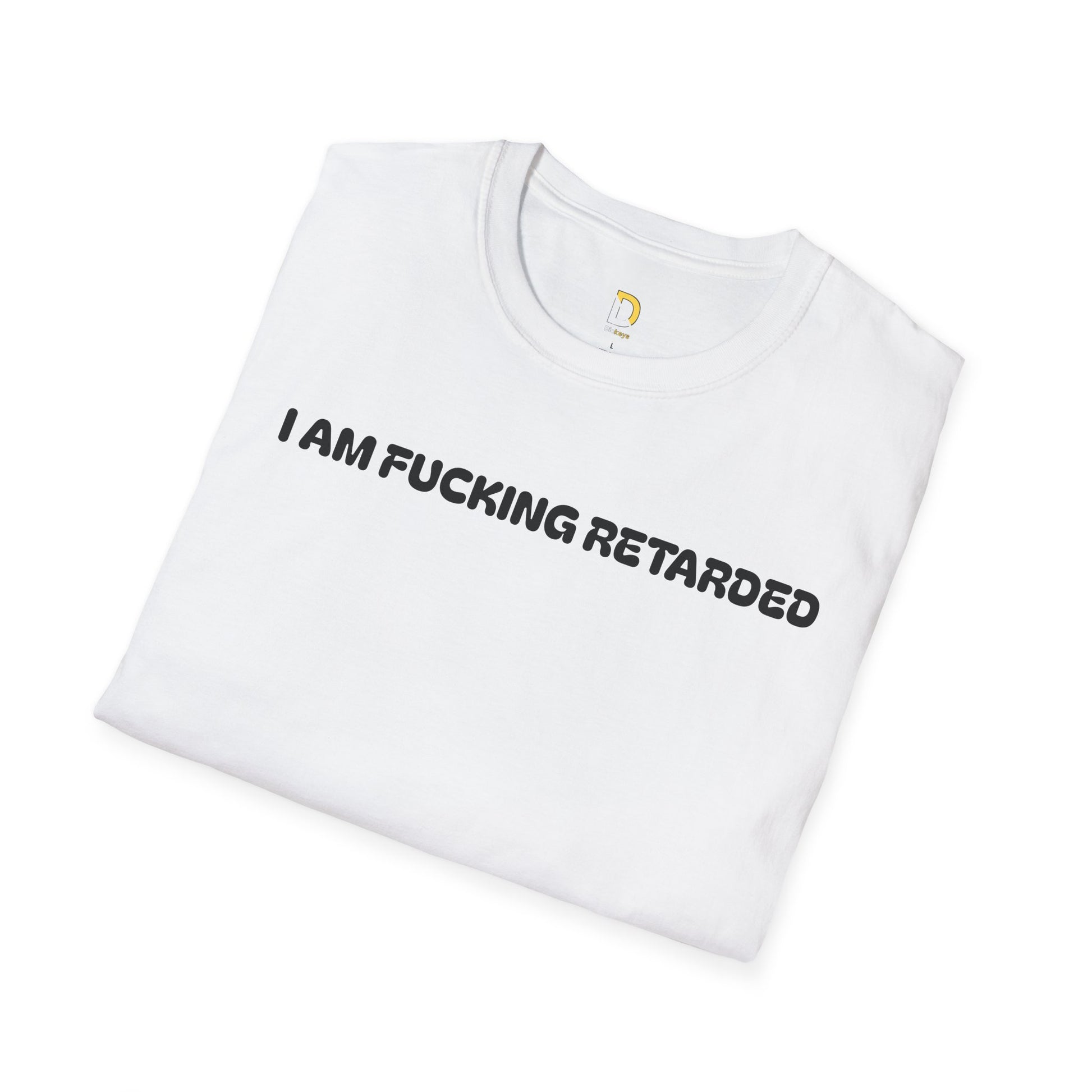 I'm Retarded Tee