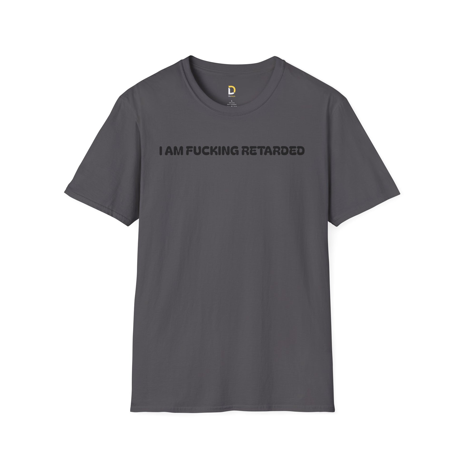 I'm Retarded Tee